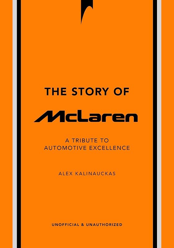 The Story of McLaren: A Tribute to Automotive Excellence - outlet/retourdeal