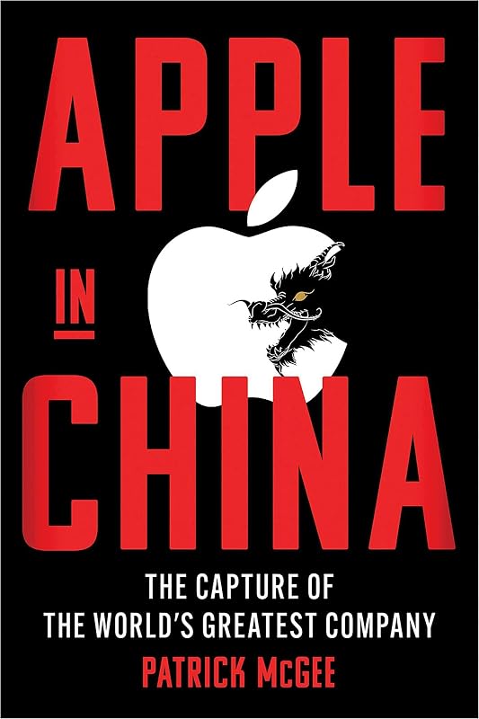 Apple in China: The Capture of the World's Greatest Company - outlet/retourdeal