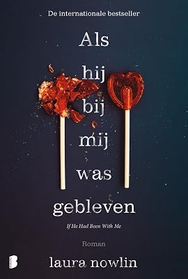 Als hij bij mij was gebleven: Als hij met mij zou zijn geweest - outlet/retourdeal