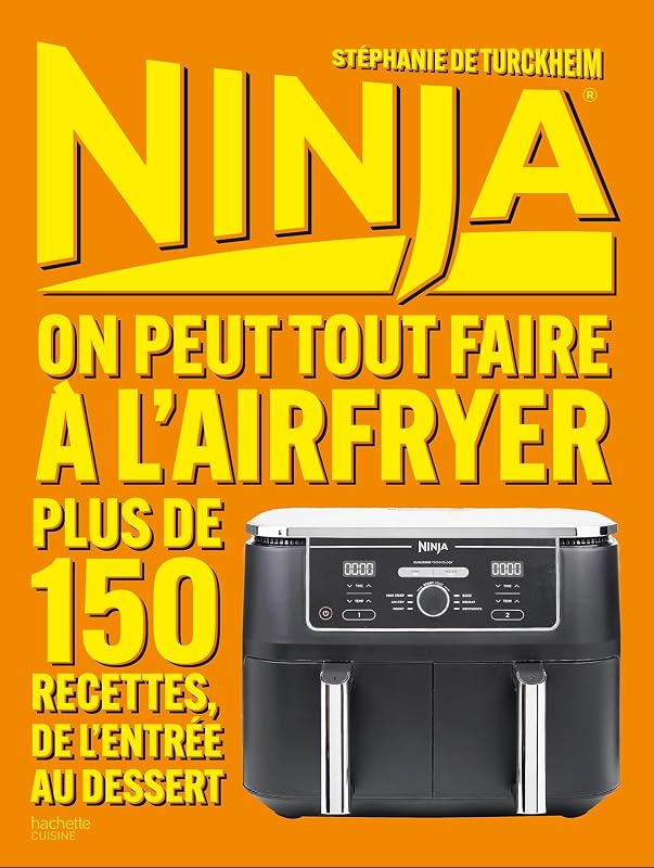 NINJA LE LIVRE OFFICIEL : On peut tout faire à l'Airfryer !: Plus de - outlet/retourdeal