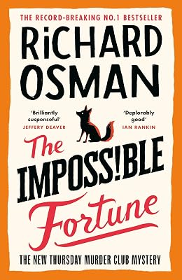 The Impossible Fortune: The new novel in the Sunday Times bestselling - outlet/retourdeal