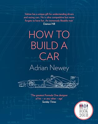 How to Build a Car: The Autobiography of the World’s Greatest Formula - outlet/retourdeal