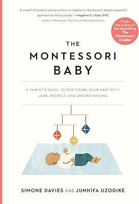 The Montessori Baby: A Parent's Guide to Nurturing Your Baby with Love - outlet/retourdeal
