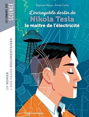 Roman doc L'incroyable destin de Nikola Tesla - outlet/retourdeal