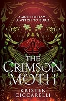 The Crimson Moth: the NEW YORK TIMES bestselling romantasy and TikTok - outlet/retourdeal