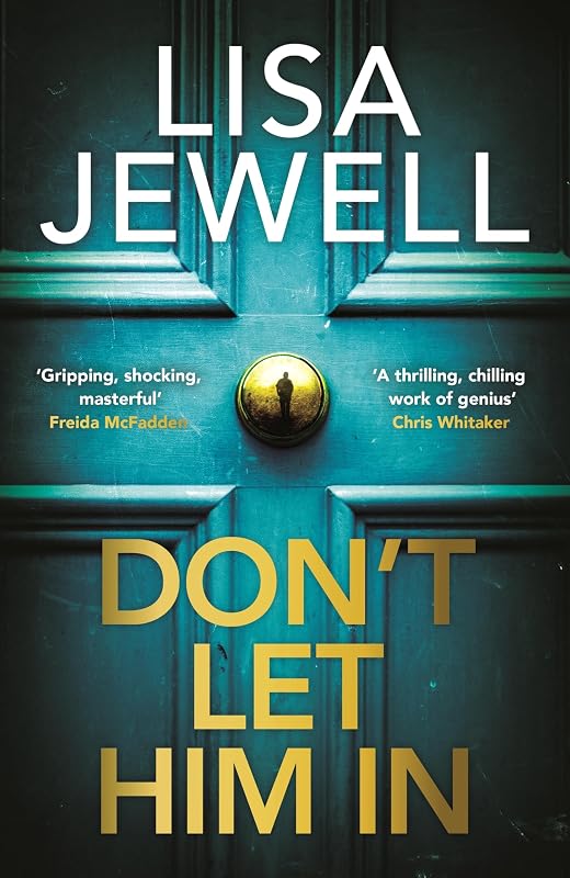 Don't Let Him In: The addictive #1 Sunday Times bestselling - outlet/retourdeal