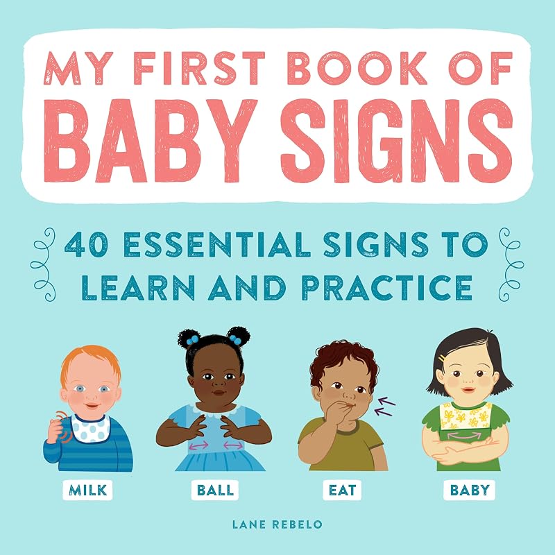 My First Book of Baby Signs: 40 Essential Signs to Learn and Practice - outlet/retourdeal