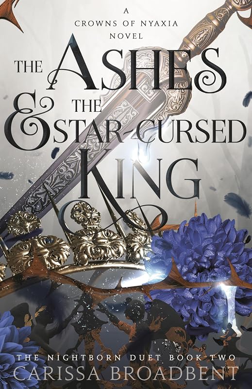 The Ashes and the Star-Cursed King: The heart-wrenching second book - outlet/retourdeal