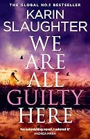 We Are All Guilty Here: The instant No.1 Sunday Times bestseller - outlet/retourdeal