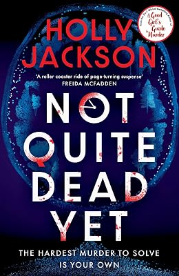 Not Quite Dead Yet: Jet Has 7 Days to Solve Her Own Murder - outlet/retourdeal