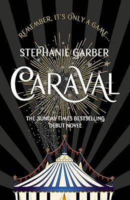 Caraval: the mesmerising Sunday Times bestseller: the mesmerising and - outlet/retourdeal